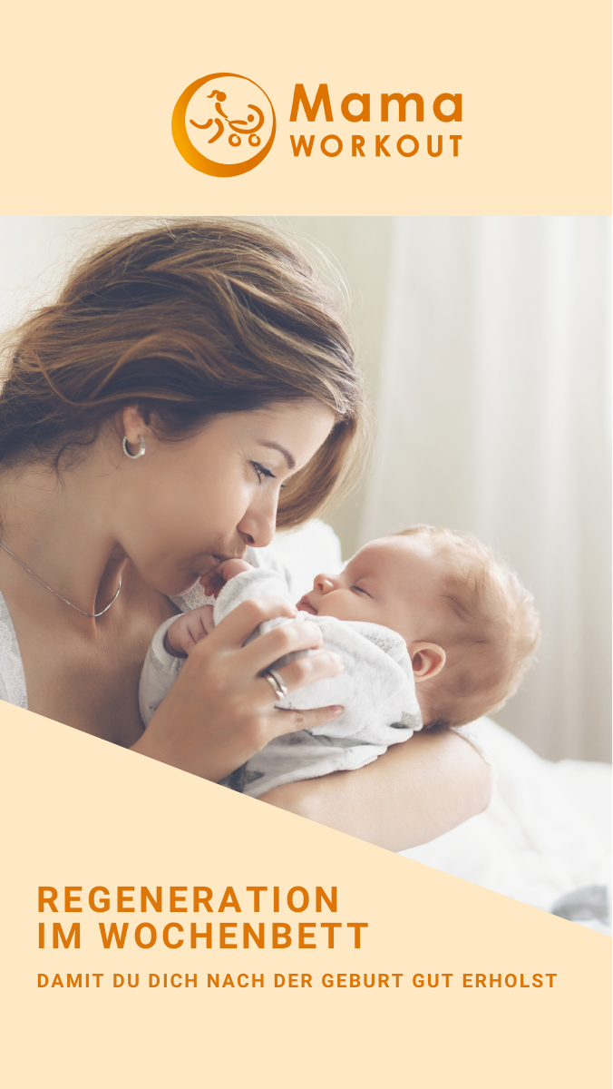 MamaWORKOUT Regeneration im Wochenbett